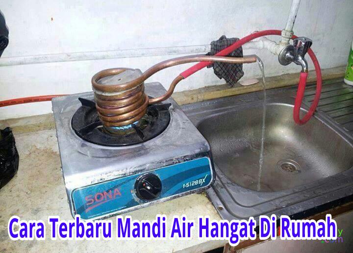 Cara Terbaru Mandi Air Hangat Di Rumah